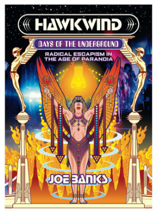 Carte Hawkwind: Days Of The Underground Joe Banks