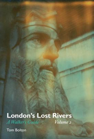 Knjiga London's Lost Rivers Tom Bolton