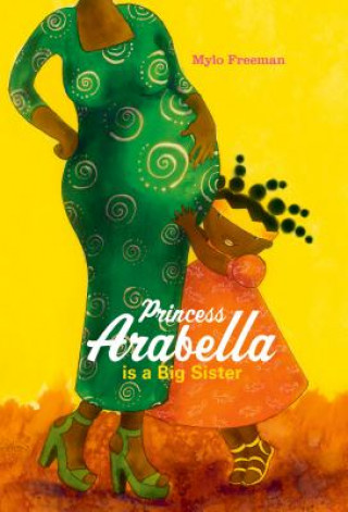 Carte Princess Arabella Is a Big Sister Mylo Freeman
