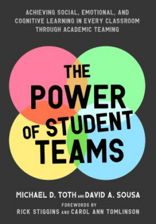 Kniha Power of Student Teams Michael D. Toth