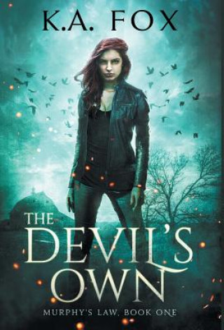 Book The Devil's Own: Murphy's Law Book One K. A. Fox