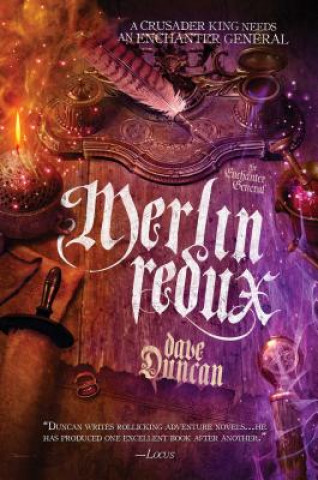 Book Merlin Redux: The Enchanter General Book Three Dave Duncan