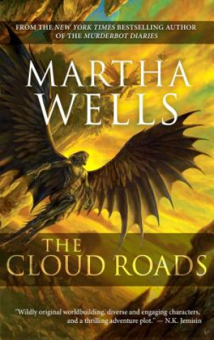 Könyv The Cloud Roads: Volume One of the Books of the Raksuravolume 1 Martha Wells