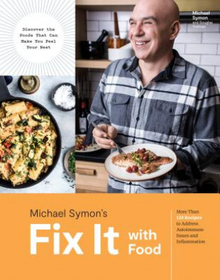 Βιβλίο Fix It with Food Michael Symon