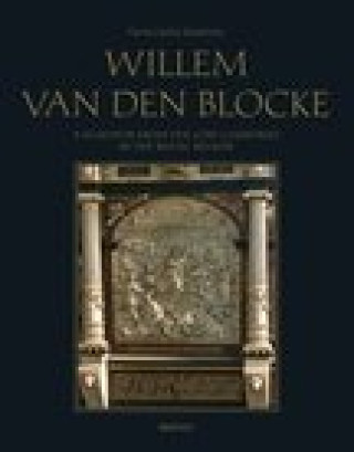 Könyv Willem Van Den Blocke: A Sculptor of the Low Countries in the Baltic Region F. Skibinski