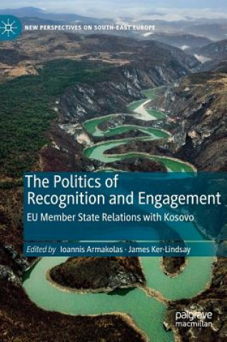 Book Politics of Recognition and Engagement Ioannis Armakolas