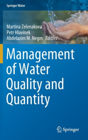 Kniha Management of Water Quality and Quantity Martina Zelenakova