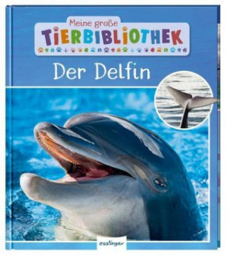 Carte Meine große Tierbibliothek: Der Delfin Jens Poschadel