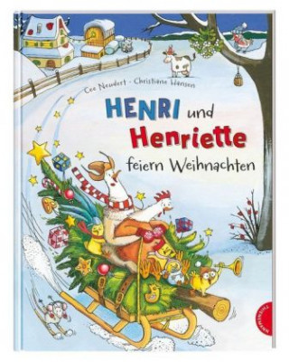 Kniha Henri und Henriette: Henri und Henriette feiern Weihnachten Cee Neudert