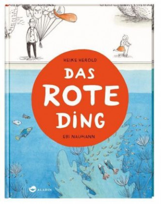 Kniha Das rote Ding Ebi Naumann