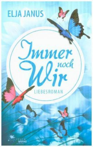 Knjiga Immer noch wir Elja Janus
