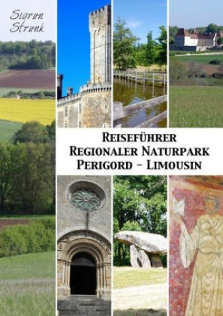 Carte Reiseführer Regionaler Naturpark Perigord-Limousin Sigrun Strunk