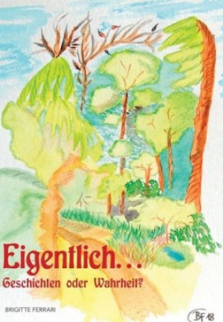 Könyv Eigentlich... Brigitte Ferrari