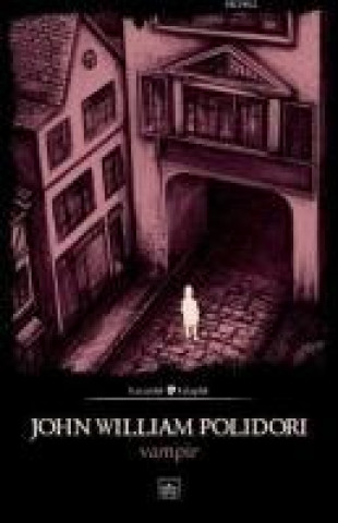 Kniha Vampir John William Polidori