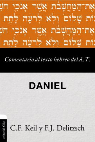Kniha Comentario al texto hebreo del Antiguo Testamento - Daniel Softcover Commen Carl Friedrich Keil