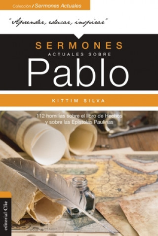 Könyv Sermones actuales sobre Pablo Kittim Silva-Bermudez