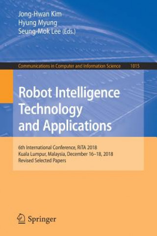 Книга Robot Intelligence Technology and Applications Jong-Hwan Kim