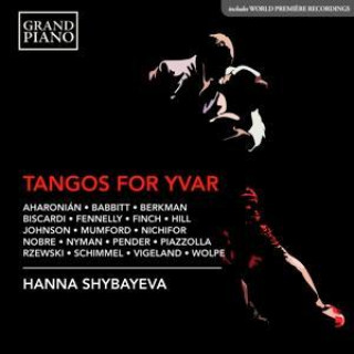 Audio Tangos for Yvar Hanna Shybayeva