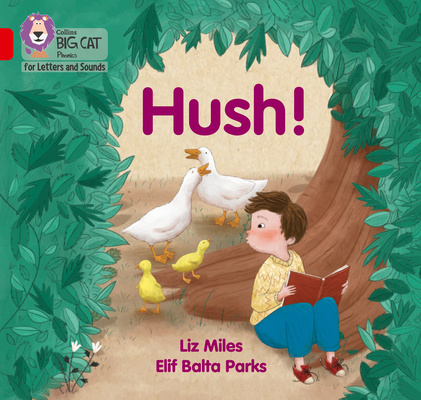 Book Hush! Prepared for publication by Collins Big Cat