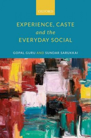 Carte Experience, Caste, and the Everyday Social Guru