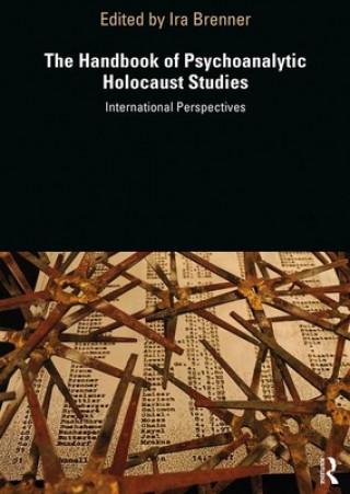 Kniha Handbook of Psychoanalytic Holocaust Studies 