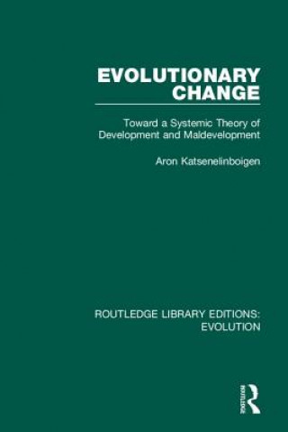Knjiga Evolutionary Change Aron Katsenelinboigen