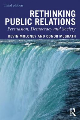 Kniha Rethinking Public Relations Moloney