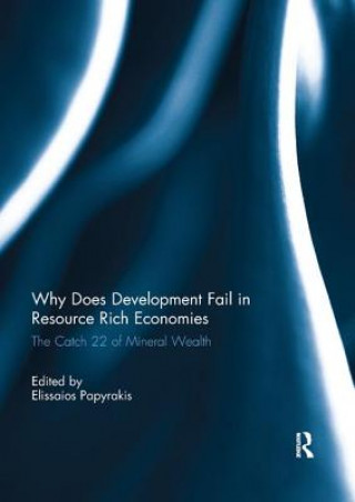 Book Why Does Development Fail in Resource Rich Economies 