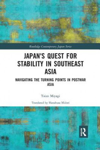 Книга Japan's Quest for Stability in Southeast Asia Miyagi