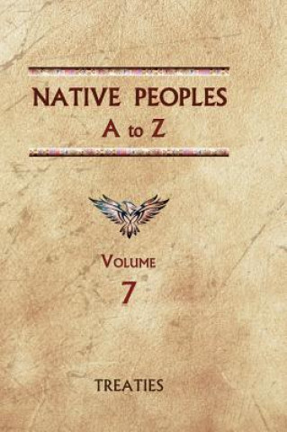 Книга Native Peoples A to Z (Volume Seven): A Reference Guide to Native Peoples of the Western Hemisphere Donald Ricky