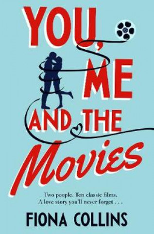 Kniha You, Me and the Movies Fiona Collins