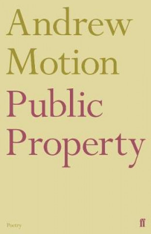 Книга Public Property Sir Andrew Motion