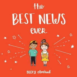 Book The Best News Ever Becky Olmstead