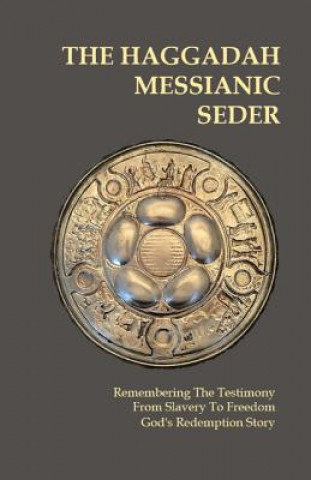 Könyv Passover Haggadah: Metro Messianic Haggadah Felix Halpern