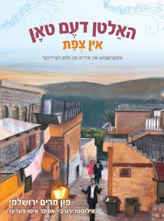 Kniha Carrying a Tune in Tzefat (Yiddish) Miriam Yerushalmi