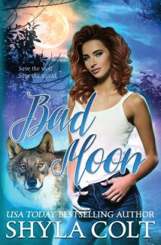 Knjiga Bad Moon Shyla Colt