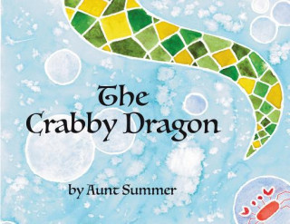 Kniha The Crabby Dragon Summer Allen