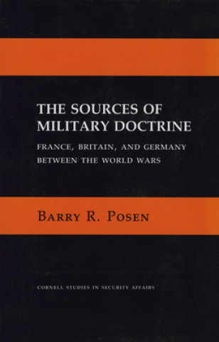 Könyv The Sources of Military Doctrine Barry R. Posen