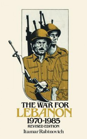 Livre The War for Lebanon, 1970 1985 Itamar Rabinovich