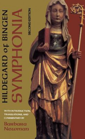 Książka Symphonia: A Critical Edition of the Symphonia Armonie Celestium Revelationum (Symphony of the Harmony of Celestial Revelations) Hildegard