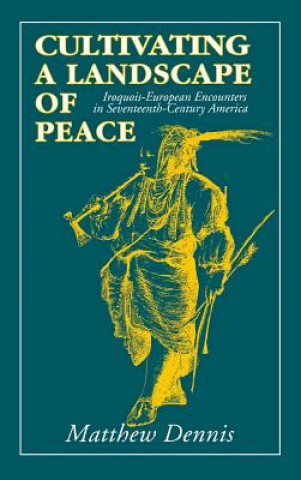 Book Cultivating a Landscape of Peace Matthew Dennis