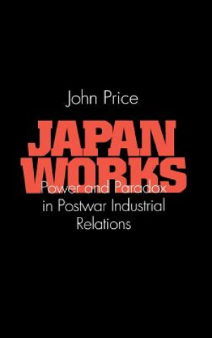 Книга Japan Works John Price