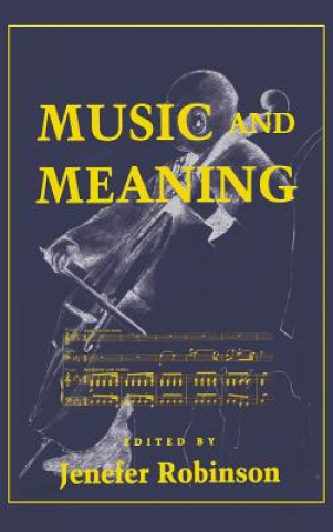 Libro Music and Meaning: Lean Production and Its Discontents Jenefer Robinson