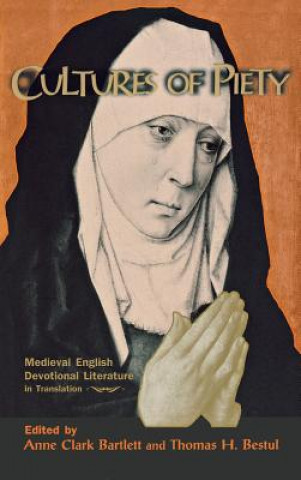 Kniha Cultures of Piety Anne Clark Bartlett