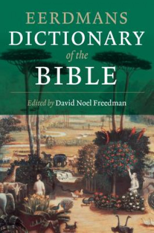 Könyv EERDMANS DICTIONARY OF THE BIBLE PB David Noel Freedman