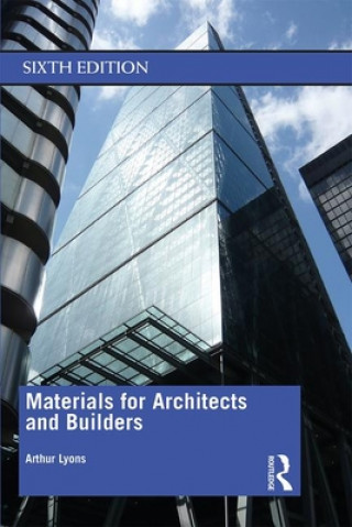 Könyv Materials for Architects and Builders Arthur Lyons