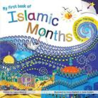 Kniha My first book of Islamic Months Hajera Memon
