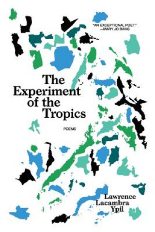 Knjiga Experiment of the Tropics Lawrence Lacambra Ypil
