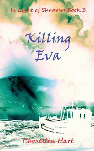 Knjiga Killing Eva Camellia Hart