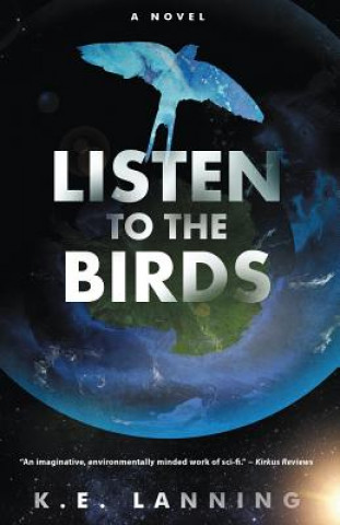 Buch Listen to the Birds K E Lanning